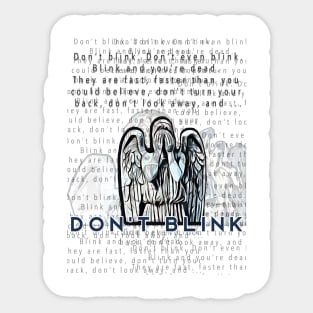 Don't blink Sticker